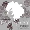 Jessica Childress - Far Away (The Remixes) - EP